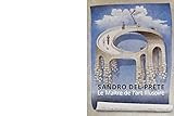 Sandro Del-Prete: Le maître de l'art Illusoire - Sandro Del-Prete 