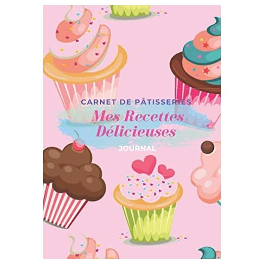 Carnet De Pâtisseries Mes Recettes Délicieuses Journal: Carnet pour 50 Recettes De Gâteaux Et Patisseries ( Donut Cupcake ) Vierge à Remplir Et Personaliser Livre A4 103 Pages 7*10 pouce.