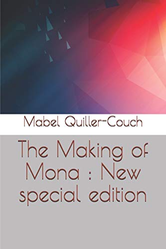 The Making of Mona: New special edition B08BRHDML2 Book Cover