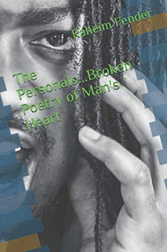 The Personals...Broken Poetry of Man's Heart