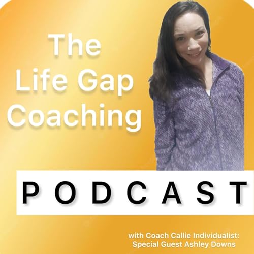 2:4 Coach Callie Individualist: with Special Guest Ashley Downs CEO of Downs Digital Marketing
