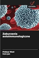 Zaburzenia autoimmunologiczne (Polish Edition) 6208764483 Book Cover