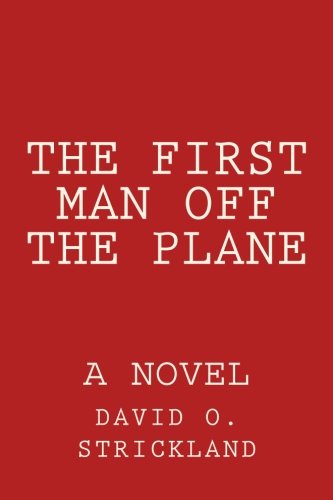 The First Man Off The Plane