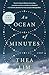 An Ocean of Minutes: A Novel