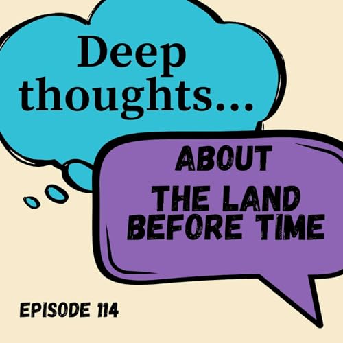The Land Before Time: Deep Thoughts About Grief, Animation, and How Much Scientific Verisimilitude We Require From Talking Dinosaur Cartoons