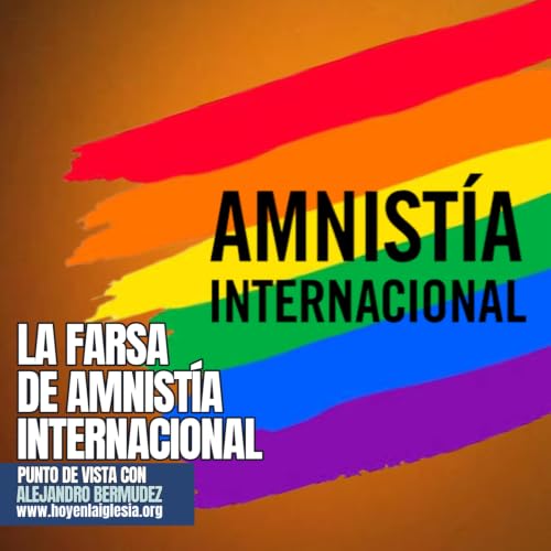 La Farsa de Amnistía Internacional