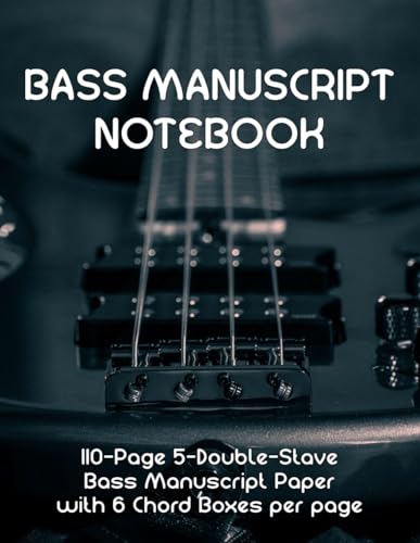BASS TAB NOTEBOOK (CHORD BOXES, STAVES & TABS): 110 Pages Blank Tablature for Bass Guitar Manuscripts, with SIX Chord Boxes, FIVE 5-Line Staves & FIVE 4-Line Tabs on each A4 page