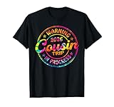 Warning Cousin Trip 2026 in Progress Family Matching T-Shirt