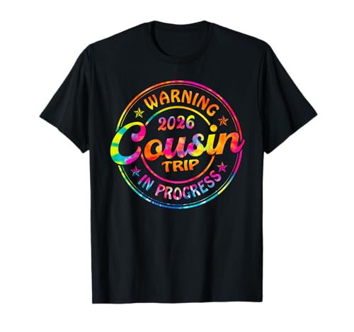 Warning Cousin Trip 2026 in Progress Family Matching T-Shirt