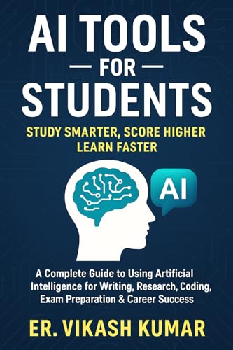 AI Tools for Students Study Smarter, Score Higher, Learn Faster: