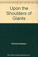 Upon the Shoulders of Giants 0819145173 Book Cover