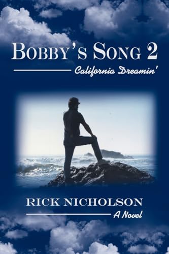 Bobby's Song 2: California Dreamin'