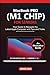 Produktbild MacBook Pro (M1 Chip) for Seniors: Your Guide to navigate The Latest Apple Computer with Tips and Tricks