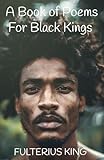A Book of Poems for Black Kings