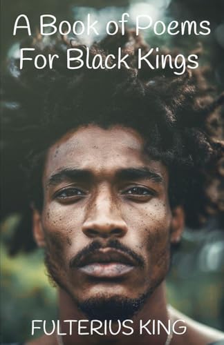 A Book of Poems for Black Kings