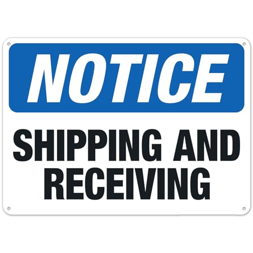 Shipping and Receiving Sign, OSHA Notice Sign Facility Signs Metal Safety Sign NO.28945 Metal Safety Tin Sign 8x12 Inch - Clear Warning for Home & Business Use