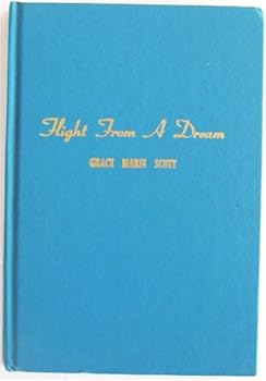 Hardcover Flight From a Dream Book