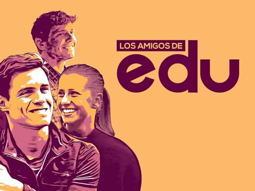 Los amigos de Edu