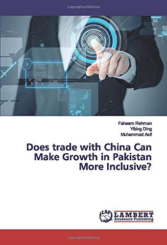 Does trade with China Can Make Growth in Pakistan More Inclusive?