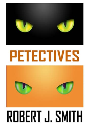 Petectives: A Cat Mystery