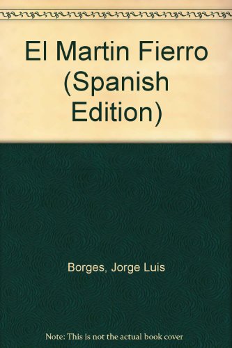 El Martin Fierro (Spanish Edition) [Spanish] 9500400340 Book Cover