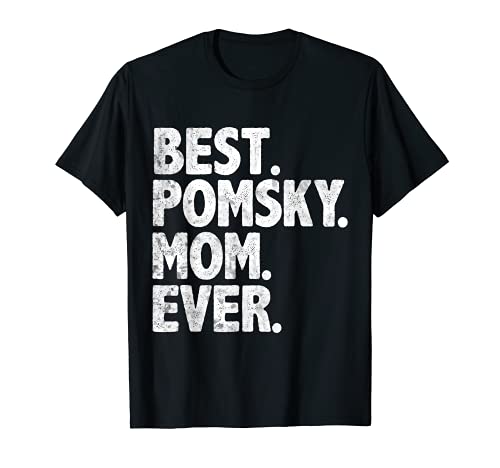 Best Pomsky Mom Ever Funny Vintage Dog Festa della mamma Maglietta