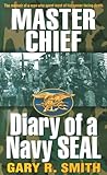 Master Chief (Diary of a Navy SEAL)