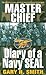 Master Chief (Diary of a Navy SEAL)