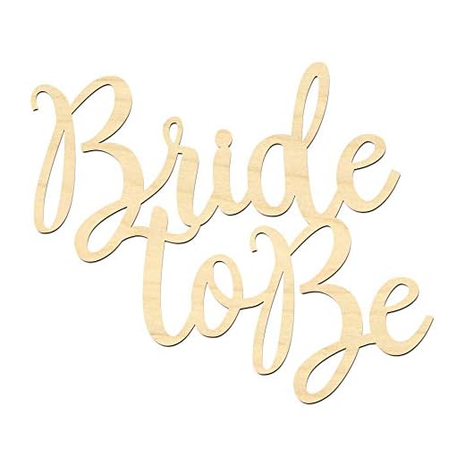 Bride To Be Wording-Laser Cut Bride To Be Sign