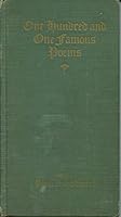 One Hundred and One Famous Poems With A Prose Supplement B00CGZXKQ8 Book Cover