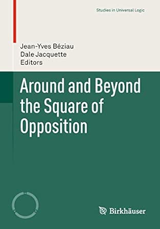 Around and Beyond the Square of Opposition 2012th Edition-Wow! eBook