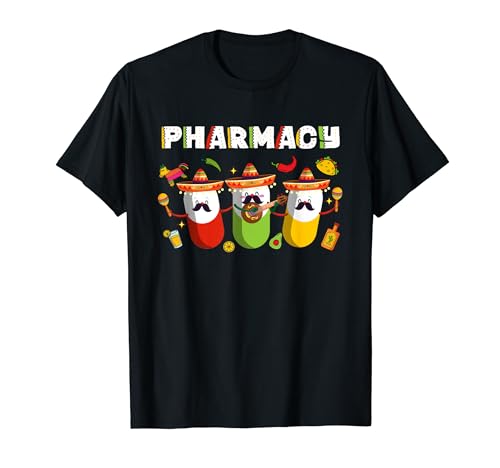 Cinco De Cinco Pharmacy Decorations Pharmacist Mexican Party T-Shirt