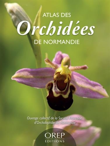 Télécharger Atlas des orchidées de Normandie Gratuit