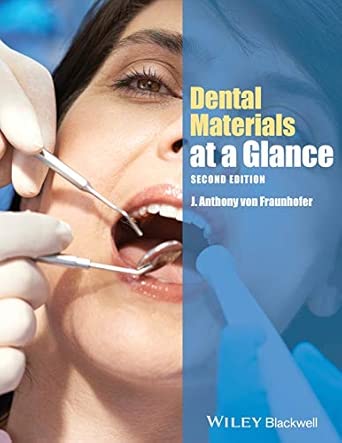 Dental Materials at a Glance (At a Glance (Dentistry)) 2nd Edition-Wow! eBook