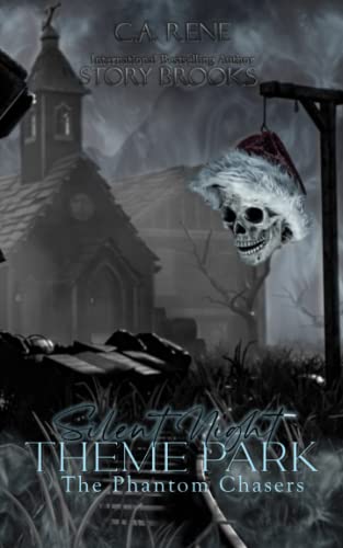 Silent Night Theme Park: The Phantom Chasers Book 2