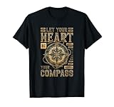 Lass dein Herz dein Kompass sein, Steampunk T-Shirt