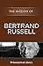 The Wisdom of Bertrand Russell