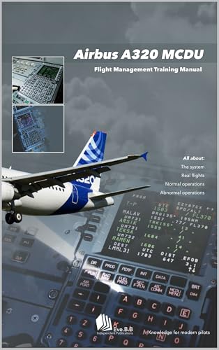 Airbus A320 MCDU: Flight Management Training Manual