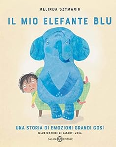 Vedi scheda su Amazon Il mio elefante Blu. Ediz. illustrata