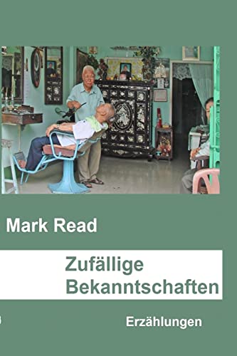 Zufällige Bekanntschaften: Erzählungen (German Edition)