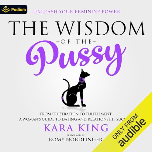 The Wisdom of the Pussy by Kara King episode artwork