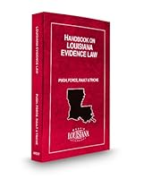 Handbook on Louisiana Evidence Law, 2006 Edition 0314903070 Book Cover