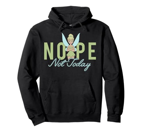 Disney Peter Pan Tinker Bell Nope Not Today Pullover Hoodie