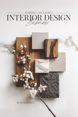 Starting A Successful Interior Design Business
