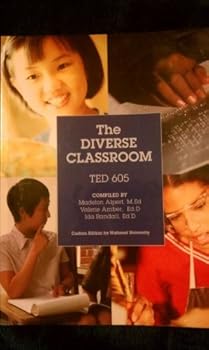 Paperback The Diverse Classroom TED 605 (Custom Edition for National University) Book