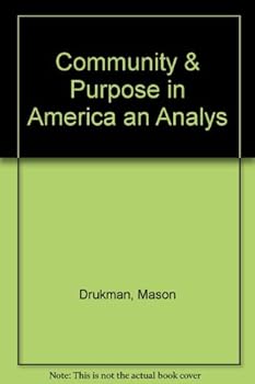Hardcover Community & Purpose in America an Analys Book