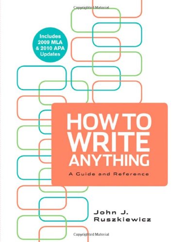 How to Write Anything with 2009 MLA and 2010 AP... 0312668317 Book Cover