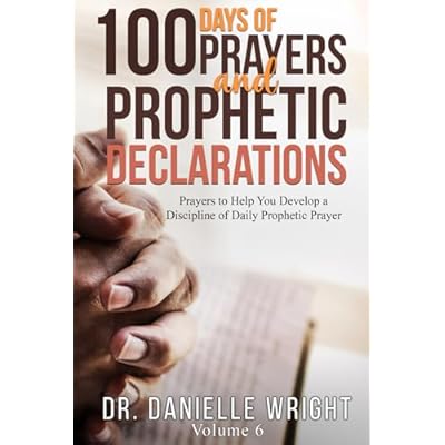 100 Days of Prayer and Prophetic Declarations