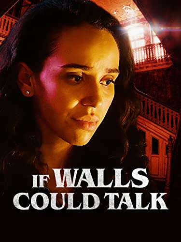 If Walls Could Talk
