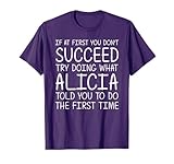 ALICIA Gift Name Personalized Birthday Funny Christmas Joke T-Shirt
